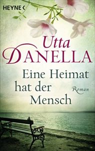 Descargar Eine Heimat hat der Mensch: Roman (German Edition) pdf, epub, ebook