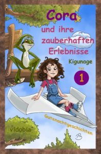 Descargar Cora und ihre zauberhaften Erlebnisse – Teil 1 – Gutenachtgeschichten (German Edition) pdf, epub, ebook
