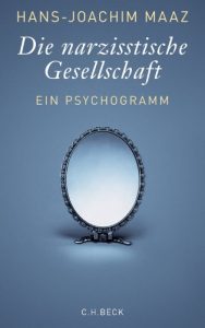 Descargar Die narzisstische Gesellschaft: Ein Psychogramm pdf, epub, ebook