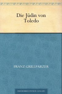 Descargar Die Jüdin von Toledo (German Edition) pdf, epub, ebook