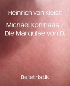 Descargar Michael Kohlhaas / Die Marquise von O.: Zwei Novellen (German Edition) pdf, epub, ebook