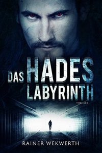 Descargar Das Hades Labyrinth (Top Thriller) (German Edition) pdf, epub, ebook