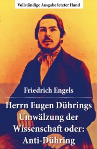 Descargar Herrn Eugen Dührings Umwälzung der Wissenschaft oder: Anti-Dühring – Vollständige Ausgabe letzter Hand (German Edition) pdf, epub, ebook