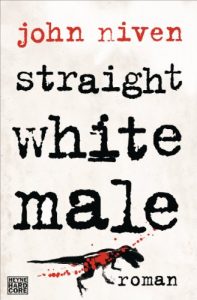 Descargar Straight White Male: Roman (German Edition) pdf, epub, ebook
