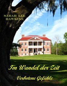 Descargar Im Wandel der Zeit: Verbotene Gefühle pdf, epub, ebook