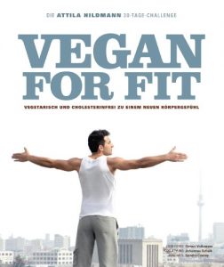 Descargar Vegan for Fit. Die Attila Hildmann 30-Tage-Challenge (German Edition) pdf, epub, ebook