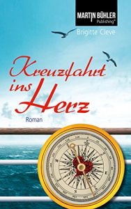 Descargar Kreuzfahrt ins Herz (German Edition) pdf, epub, ebook