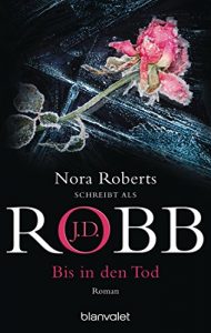 Descargar Bis in den Tod: Roman (Eve Dallas) pdf, epub, ebook