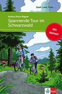 Descargar Spannende Tour im Schwarzwald: Buch mit eingebettetem Audio-File A1 (Stadt, Land, Fluss …) (German Edition) pdf, epub, ebook
