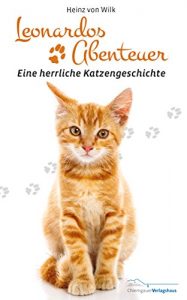 Descargar Leonardos Abenteuer: Eine herrliche Katzengeschichte (German Edition) pdf, epub, ebook