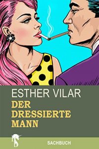 Descargar Der dressierte Mann pdf, epub, ebook