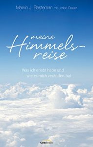 Descargar Meine Himmelsreise: Was ich erlebt habe und wie es mich verändert hat. (German Edition) pdf, epub, ebook