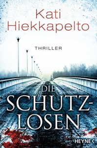 Descargar Die Schutzlosen: Roman (Anna Fekete 2) (German Edition) pdf, epub, ebook
