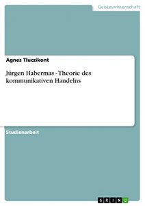 Descargar Jürgen Habermas – Theorie des kommunikativen Handelns pdf, epub, ebook