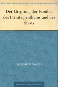 Descargar Der Ursprung der Familie, des Privateigenthums und des Staats (German Edition) pdf, epub, ebook