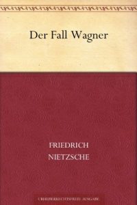 Descargar Der Fall Wagner (German Edition) pdf, epub, ebook