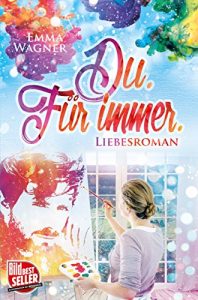 Descargar Du. Für immer. (Liebesroman) (German Edition) pdf, epub, ebook