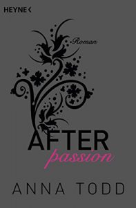 Descargar After passion: AFTER 1 – Roman (German Edition) pdf, epub, ebook