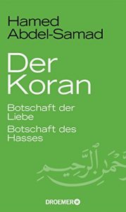 Descargar Der Koran: Botschaft der Liebe. Botschaft des Hasses pdf, epub, ebook