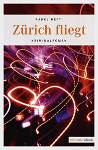 Descargar Zürich fliegt pdf, epub, ebook
