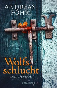 Descargar Wolfsschlucht: Kriminalroman (Ein Wallner & Kreuthner – Krimi) pdf, epub, ebook