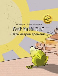 Descargar Fünf Meter Zeit/Пять метров времени: Bilderbuch Deutsch-Russisch (zweisprachig/bilingual) (German Edition) pdf, epub, ebook