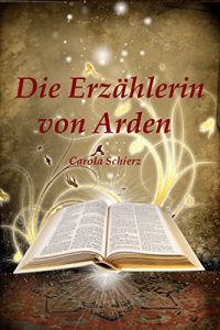 Descargar Die Erzählerin von Arden pdf, epub, ebook