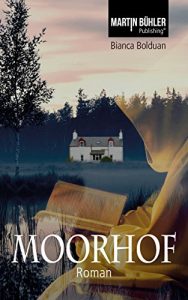 Descargar Moorhof: Roman (German Edition) pdf, epub, ebook