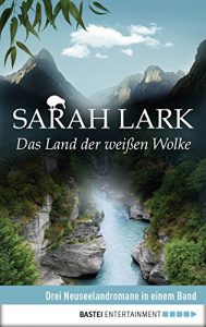 Descargar Das Land der weißen Wolke: Drei Neuseelandromane in einem Band (German Edition) pdf, epub, ebook