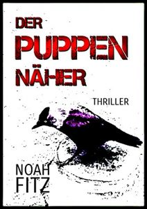Descargar DER PUPPENNÄHER  (KLARA)  Ein-Mike-Wedekind-Thriller #2 (German Edition) pdf, epub, ebook