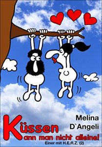 Descargar Einer mit H.E.R.Z.: Küssen kann man nicht alleine (2) (German Edition) pdf, epub, ebook