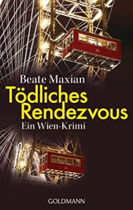 Descargar Tödliches Rendezvous: Ein Fall für Sarah Pauli 1 – Ein Wien-Krimi (Die Sarah-Pauli-Reihe) (German Edition) pdf, epub, ebook