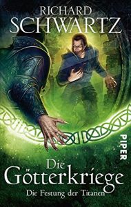 Descargar Die Festung der Titanen: Die Götterkriege 4 pdf, epub, ebook