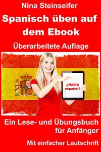 Descargar Spanisch üben auf dem Ebook: Überarbeitete Auflage (German Edition) pdf, epub, ebook