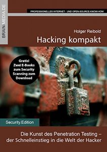 Descargar Hacking kompakt: Die Kunst des Penetration Testing – der Einstieg in die Welt der Hacker (German Edition) pdf, epub, ebook