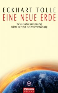 Descargar Eine neue Erde: Bewusstseinssprung anstelle von Selbstzerstörung (German Edition) pdf, epub, ebook