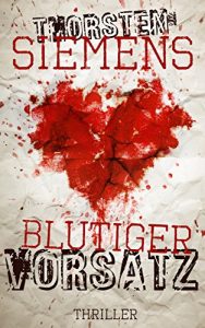 Descargar Blutiger Vorsatz: Thriller pdf, epub, ebook