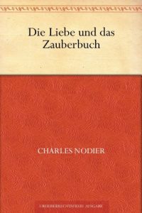 Descargar Die Liebe und das Zauberbuch (German Edition) pdf, epub, ebook