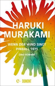 Descargar Wenn der Wind singt / Pinball 1973: Zwei Romane pdf, epub, ebook