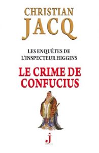 Descargar Le Crime de Confucius (Les Enquêtes de l’inspecteur Higgins t. 10) (French Edition) pdf, epub, ebook