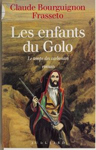 Descargar Les Enfants du Golo: Le temps des Carbonari (Litterature Fra) pdf, epub, ebook