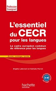 Descargar L’Essentiel du CECR pour les langues : Le cadre européen commun de référence pour les langues (Profession enseignant) (French Edition) pdf, epub, ebook