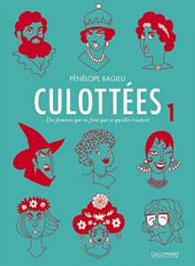 Descargar Culottées. Des femmes qui ne font que ce qu’elles veulent (Tome 1) pdf, epub, ebook