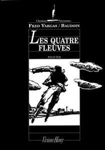 Descargar Les Quatre fleuves (Chemins nocturnes) pdf, epub, ebook