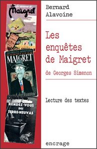 Descargar Les Enquêtes de Maigret, de Georges Simenon: Lecture des textes (Encrage Etudes t. 4) (French Edition) pdf, epub, ebook