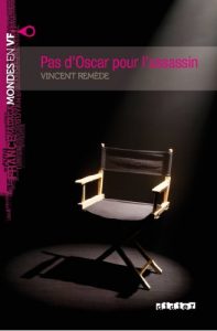 Descargar Pas d’Oscar pour l’assassin – livre + mp3 (Niveau A2) (French Edition) pdf, epub, ebook
