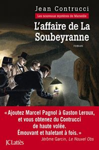 Descargar L’affaire de la Soubeyranne (Romans historiques) (French Edition) pdf, epub, ebook