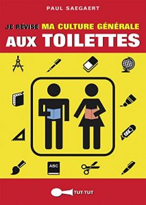 Descargar Je révise ma culture générale aux toilettes (TUT-TUT POCHE) pdf, epub, ebook