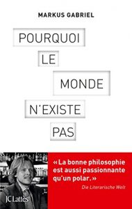 Descargar Pourquoi le monde n’existe pas (Essais et documents) (French Edition) pdf, epub, ebook