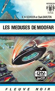 Descargar Perry Rhodan n°19 – Les méduses de Moofar pdf, epub, ebook